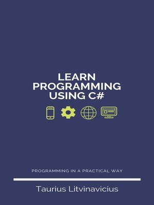 cover image of Learn Programming Using C#